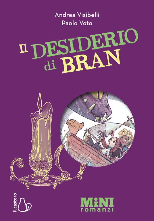 Il desiderio di Bran. Miniromanzi Ad alta leggibilità - immagine 2