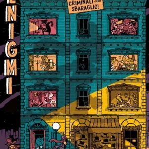 Enigmi a tutti i piani. Criminali allo sbaraglio!