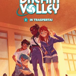 In trasferta! Dream volley. Vol. 3