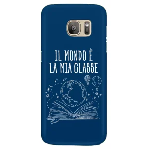 Cover Galaxy S7 Mondo è la tua classe cover