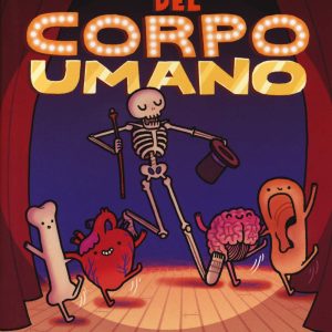 Lo spettacolo del corpo umano