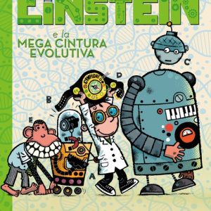 Frank Einstein e la mega cintura evolutiva