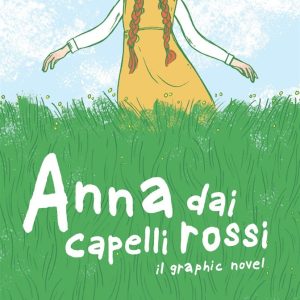 Anna dai capelli rossi. Il graphic novel