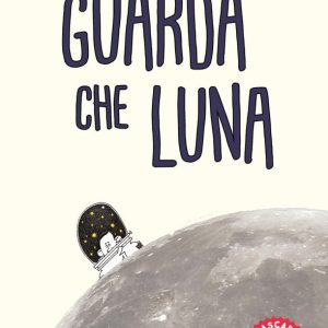 Guarda che luna