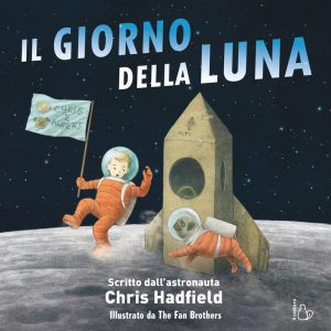 Il giorno della Luna. Ediz. a colori