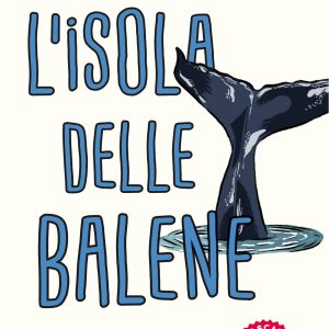 L’isola delle balene