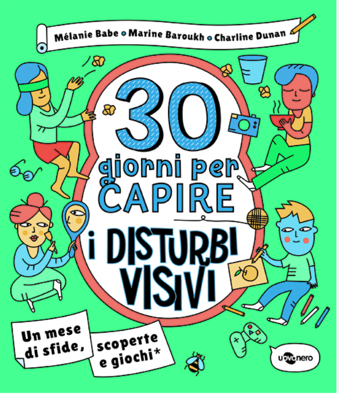 30 GIORNI PER CAPIRE I DISTURBI VISIVI