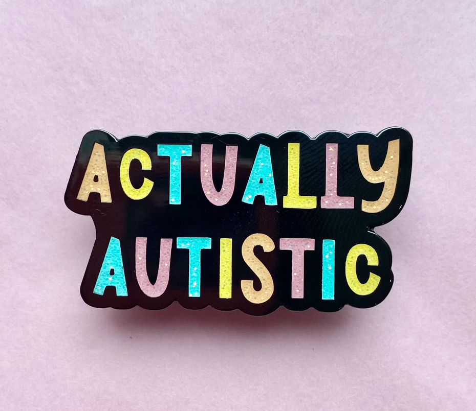 SPILLA METALLO “ACTUALLY AUTISTIC”