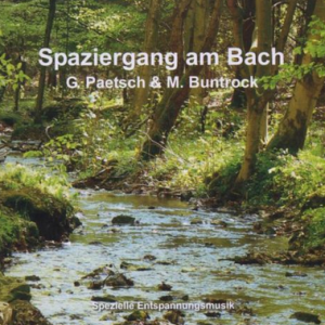 “AM BACH” BUNTROCK – musica per Relax e Snoezelen