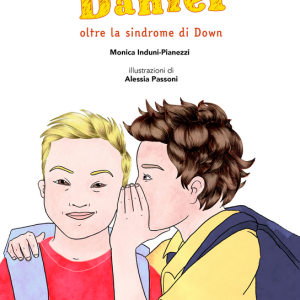 DANIEL – Oltre la Sindrome di Down (Libro)