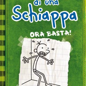Diario di una Schiappa. Ora basta!