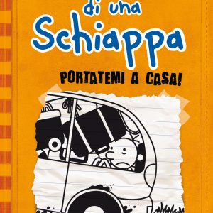 Diario di una Schiappa. Portatemi a casa!