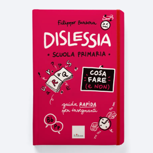 DISLESSIA COSA FARE E NON – scuola primaria, guida rapida