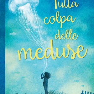 Tutta colpa delle meduse