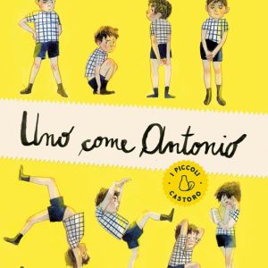 Uno come Antonio. Ediz. a colori
