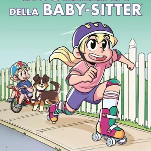 Karen e i pattini a rotelle. La sorellina della babysitter