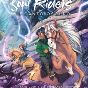 Il canto oscuro. Soul Riders