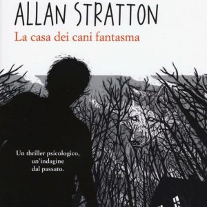 La casa dei cani fantasma