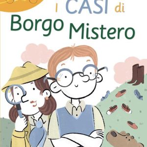 I casi di Borgo Mistero