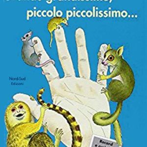 Grande grandissimo, piccolo piccolissimo