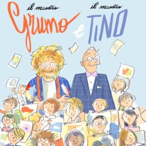 Il Maestro Grumo e il Maestro Tino