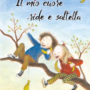 Il Mio Cuore Ride e Saltella