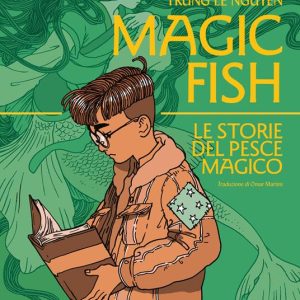 Magic Fish. Le storie del pesce magico