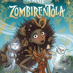 Zombirentola. Fiabe andate a male
