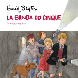 La mappa segreta. La banda dei cinque vol. 2