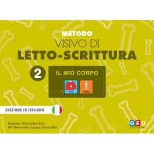 METODO VISIVO LETTO-SCRITTURA: IL MIO CORPO