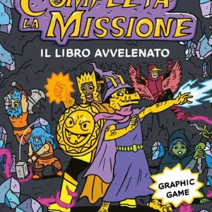 Completa la missione. Il libro avvelenato