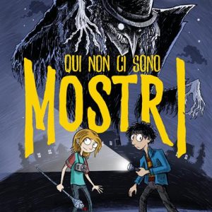 Qui non ci sono mostri