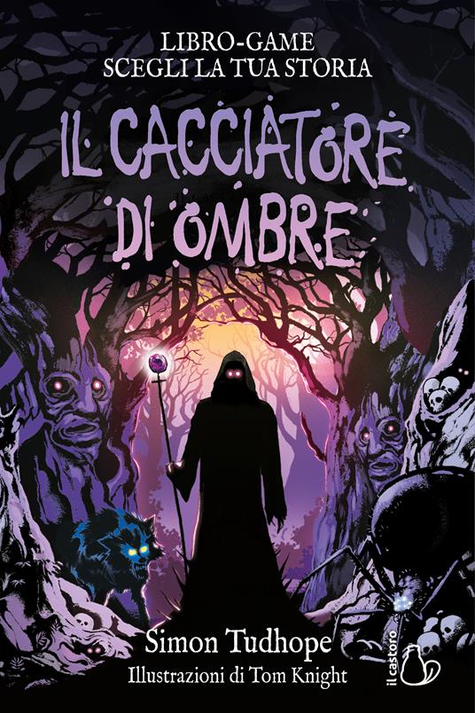 Il cacciatore di ombre. Libro game. Ediz. illustrata - immagine 2