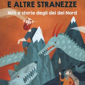 Odino, giganti e altre stranezze
