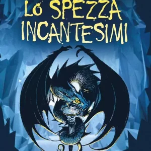 Lo spezzaincantesimi. Il cacciatore di ombre. Libro game. Vol. 2
