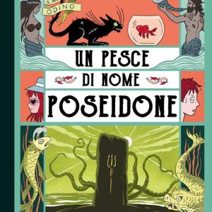 Il mio gatto Odino. Un pesce di nome Poseidone (vol. 3)