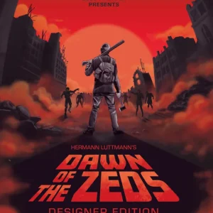 Dawn of the Zeds: Designer Edition