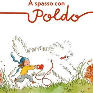 A spasso con Poldo. Ediz. a colori