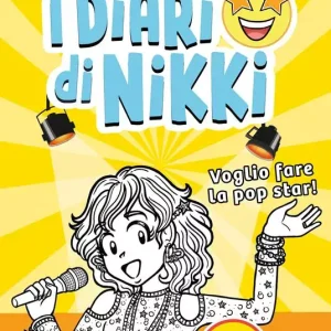 Voglio fare la popstar! I diari di Nikki