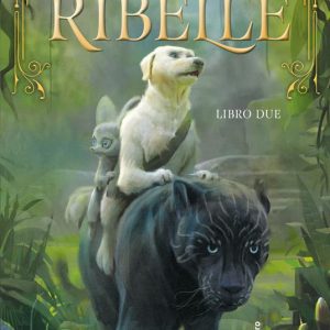 La prima ribelle. Il regno di Nedarra. Vol. 2