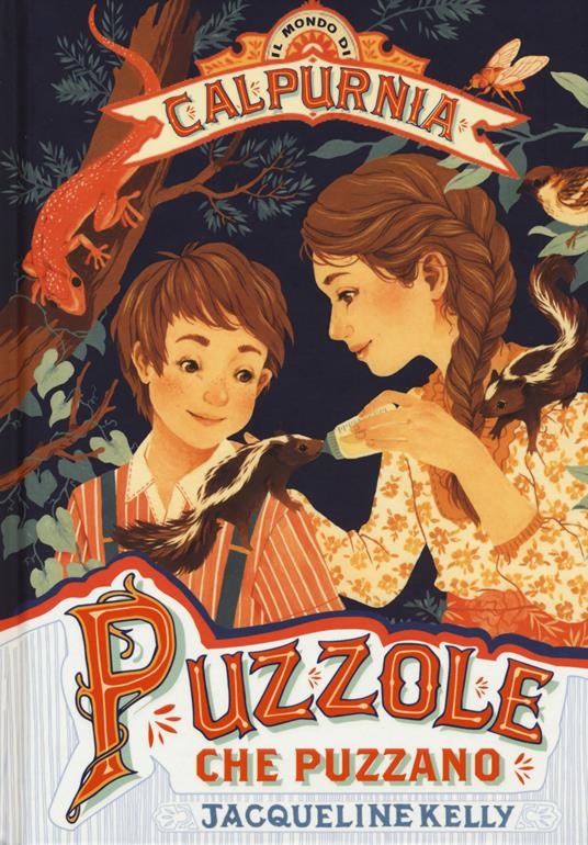 Puzzole che puzzano! Il mondo di Calpurnia