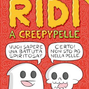 Ridi a Creepypelle