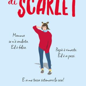 Tutte le sfumature di Scarlet. Ediz. illustrata
