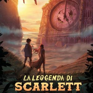 La leggenda di Scarlett e Browne. Vivi secondo le regole o da fuorilegge muori
