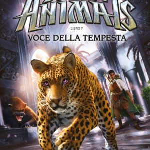 Spirit Animals. I Racconti della Leggenda 7. Voce della Tempesta