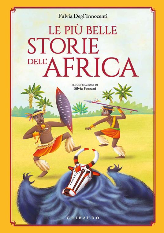 Le più belle storie dell’Africa