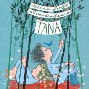 Tana. Ediz. a colori