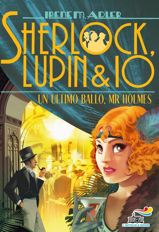 Un ultimo ballo, Mr. Holmes. Sherlock, Lupin & io - immagine 2