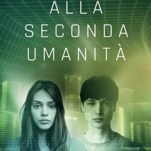 Alla seconda umanità