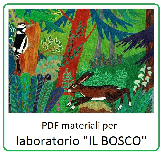 Laboratorio “IL BOSCO”. Formato pdf, età 3-10 anni. - immagine 4